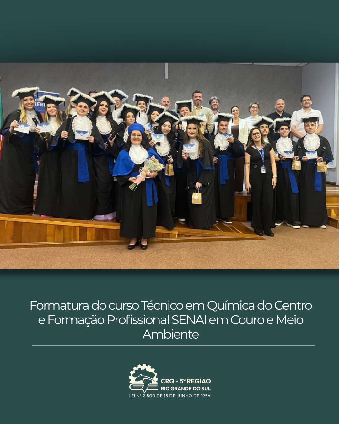 formatura-do-curso-tecnico-em-quimica-do-centro-e-formacao-profissional-senai-em-couro-e-meio-ambiente