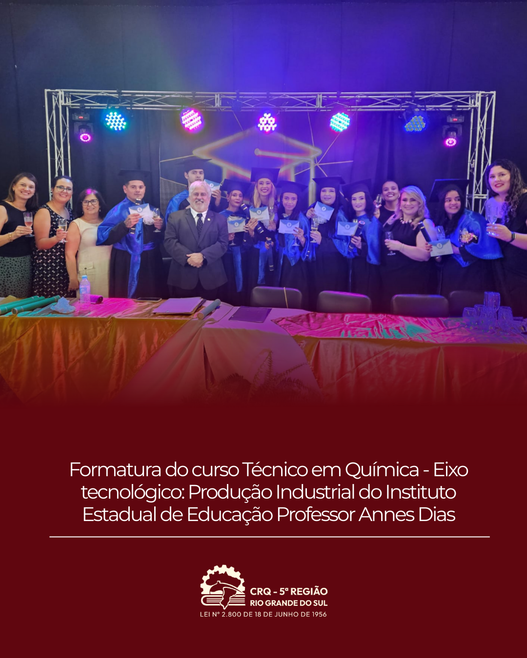 formatura-do-curso-tecnico-em-quimica-eixo-tecnologico-producao-industrial-do-instituto-estadual-de-educacao-professor-annes-dias