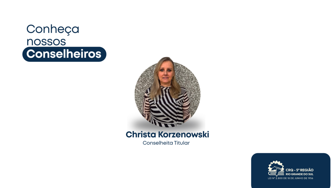 Conheça a trajetória da nova Conselheira titular do CRQ-V