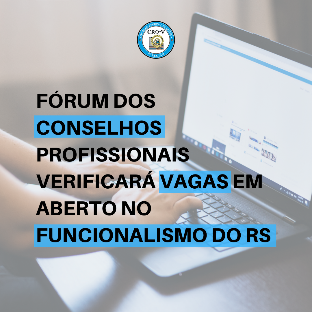 forum-dos-conselhos-profissionais-verificara-vagas-em-aberto-no-funcionalismo-publico
