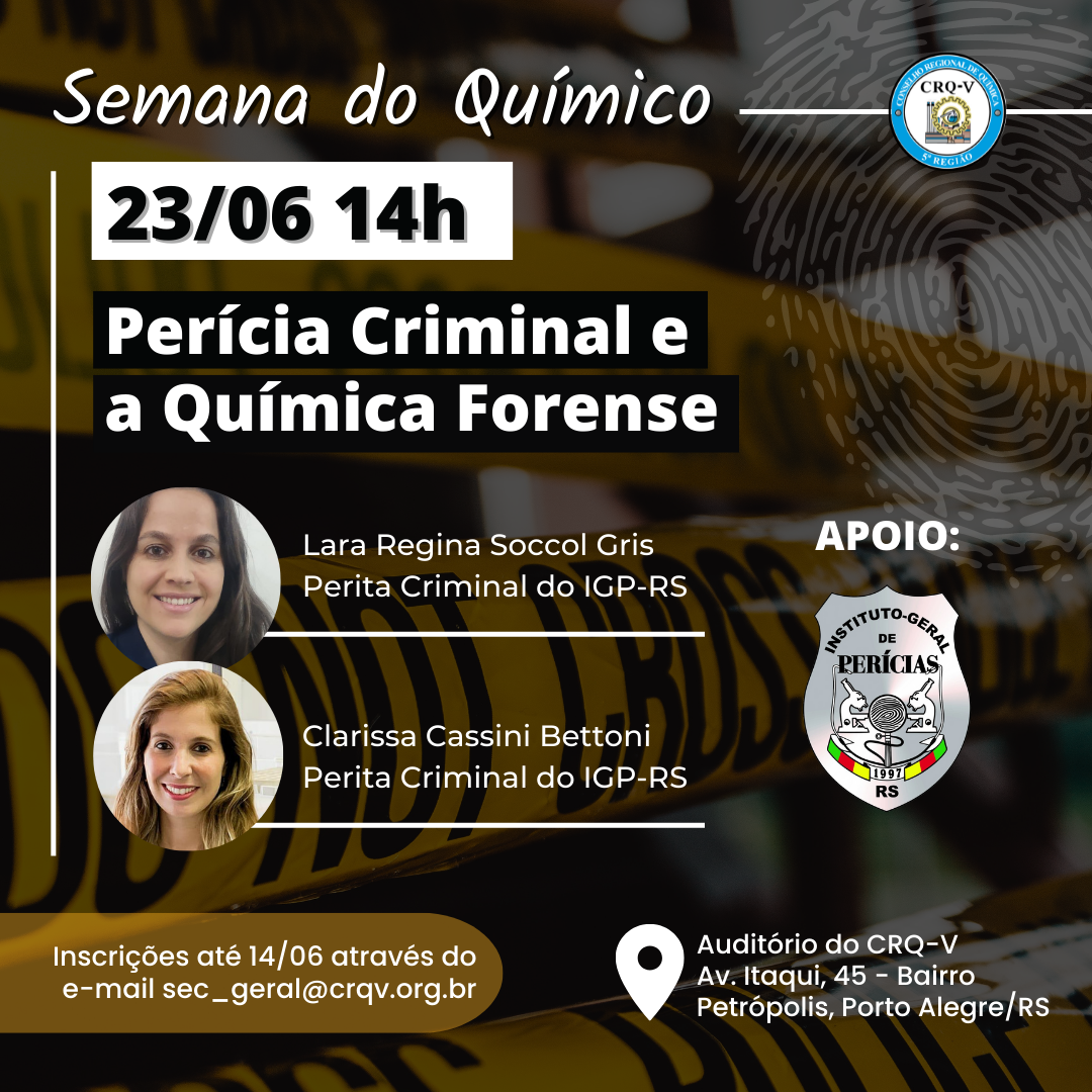 dia-do-quimico-2022-2306-pericia-criminal-e-a-quimica-forense